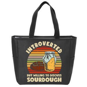 Willing To Discuss Sourdough Bread Baking Sourdough Zip Tote Bag