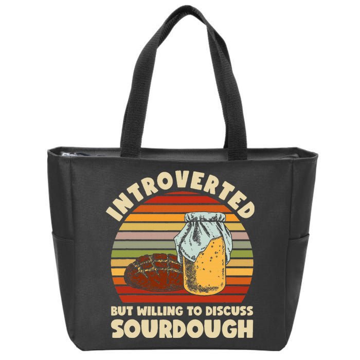 Willing To Discuss Sourdough Bread Baking Sourdough Zip Tote Bag