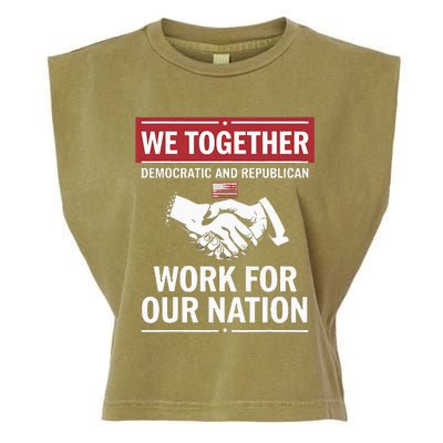 We Together Democratic And Republican Work For Our Nation Garment-Dyed Women's Muscle Tee