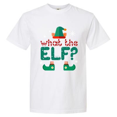 What The Elf Funny Christmas Gift Garment-Dyed Heavyweight T-Shirt