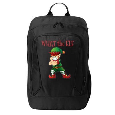 What The Elf Vaccinated Elf Funny Gift City Backpack