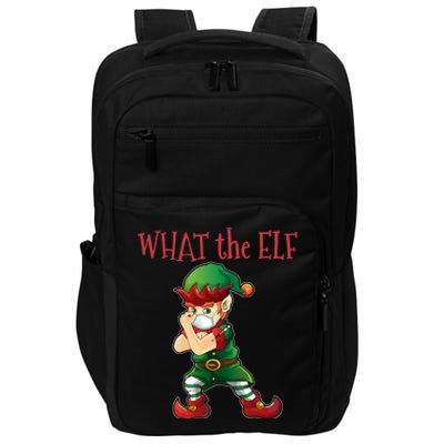 What The Elf Vaccinated Elf Funny Gift Impact Tech Backpack