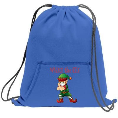 What The Elf Vaccinated Elf Funny Gift Sweatshirt Cinch Pack Bag