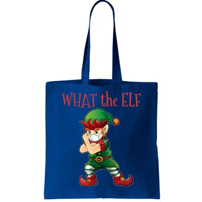 What The Elf Vaccinated Elf Funny Gift Tote Bag