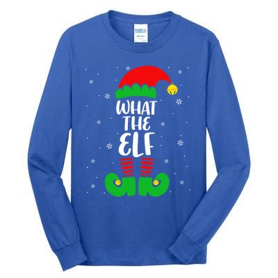 What The Elf Funny Christmas Elf Lover Matching Family Cute Gift Tall Long Sleeve T-Shirt