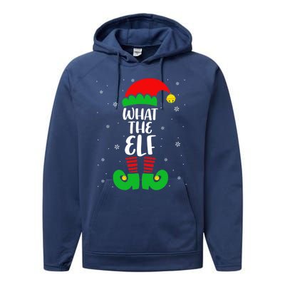 What The Elf Funny Christmas Elf Lover Matching Family Cute Gift Performance Fleece Hoodie