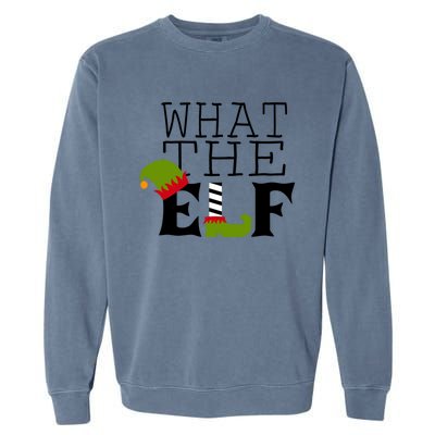 What The Elf Funny Christmas Festive Graphic Holiday Gift Garment-Dyed Sweatshirt