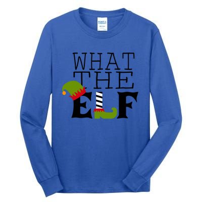 What The Elf Funny Christmas Festive Graphic Holiday Gift Tall Long Sleeve T-Shirt