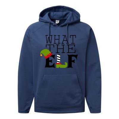 What The Elf Funny Christmas Festive Graphic Holiday Gift Performance Fleece Hoodie