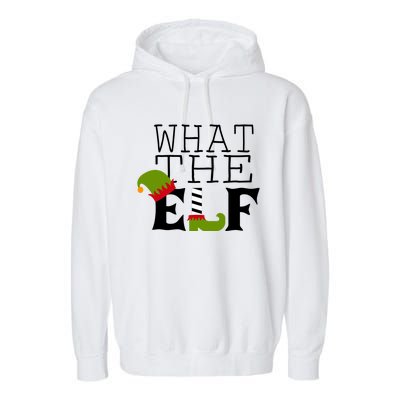 What The Elf Funny Christmas Festive Graphic Holiday Gift Garment-Dyed Fleece Hoodie