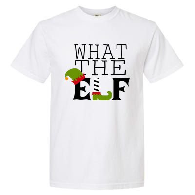 What The Elf Funny Christmas Festive Graphic Holiday Gift Garment-Dyed Heavyweight T-Shirt