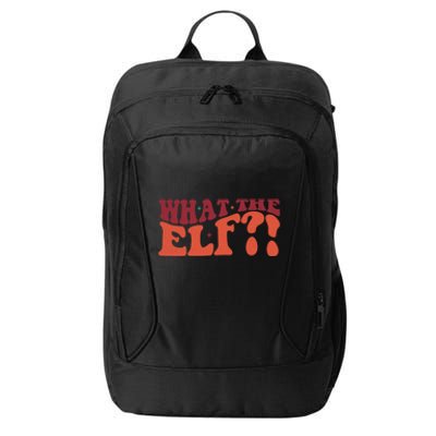 What The Elf Funny Holiday Christmas Gift City Backpack