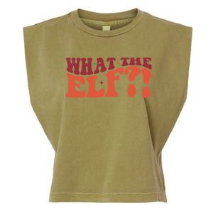 What The Elf Funny Holiday Christmas Gift Garment-Dyed Women's Muscle Tee