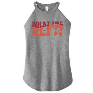 What The Elf Funny Holiday Christmas Gift Women's Perfect Tri Rocker Tank