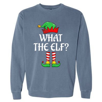 What The Elf Matching Family Christmas Great Gift Garment-Dyed Sweatshirt