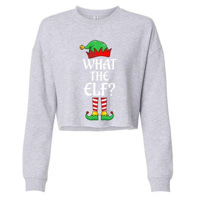 What The Elf Group Matching Family Christmas Outfit Pajama Funny Gift Cropped Pullover Crew