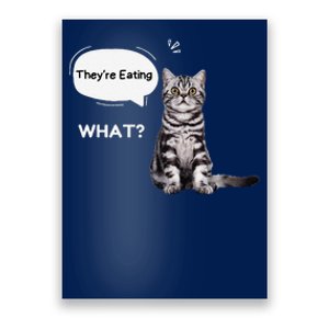 What They’Re Eating The Dogs They’Re Eating The Cats Pets Poster