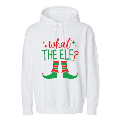 What The Elf Funny Gift Garment-Dyed Fleece Hoodie