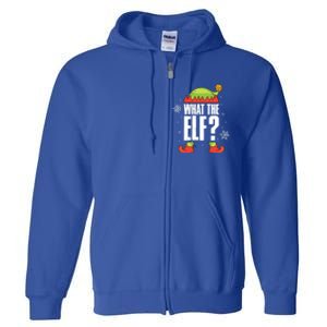 What The Elf Gift Full Zip Hoodie