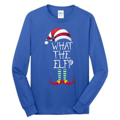 What The Elf? Family Matching Christmas Gift Group Gift Tall Long Sleeve T-Shirt