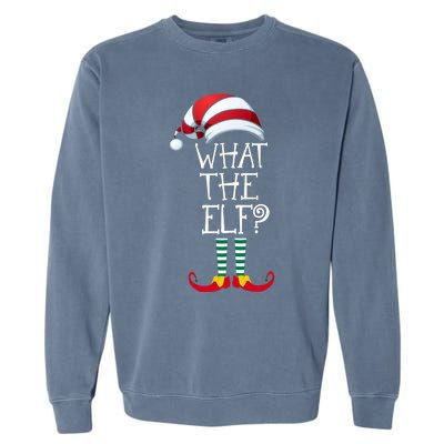 What The Elf? Family Matching Christmas Gift Group Gift Garment-Dyed Sweatshirt