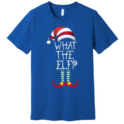 What The Elf? Family Matching Christmas Gift Group Gift Premium T-Shirt