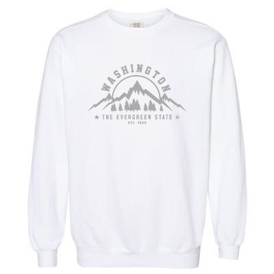 Washington The Evergreen State Nature Mountains Outdoor Gift Garment-Dyed Sweatshirt