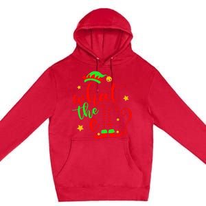 What The Elf Christmas Pajama Xmas Holiday Girl Funny Premium Pullover Hoodie