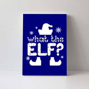 What The Elf Funny Christmas Gift Canvas