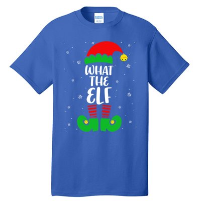 What The Elf Funny Christmas Elf Lover Matching Family Gift Tall T-Shirt