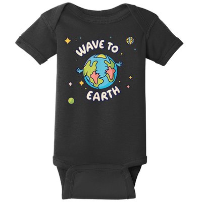 Wave To Earth Happy Earth Day Baby Bodysuit