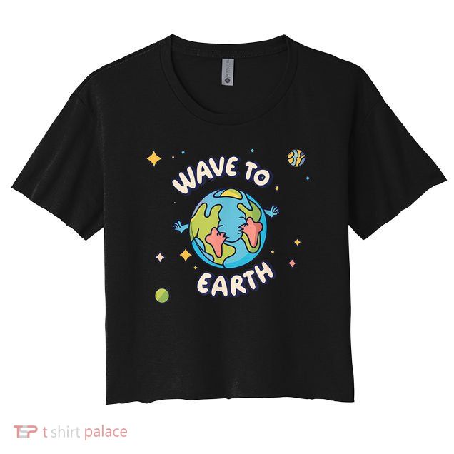 Wave To Earth Happy Earth Day Crop Top