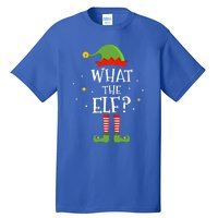 What The Elf Funny Christmas Matching Family Pajama Funny Gift Tall T-Shirt