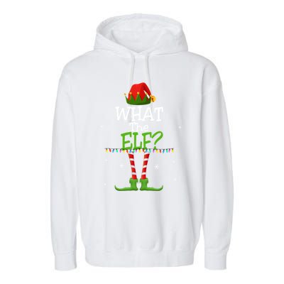 What The Elf Family Matching Funny Christmas Tees Adult Gift Garment-Dyed Fleece Hoodie