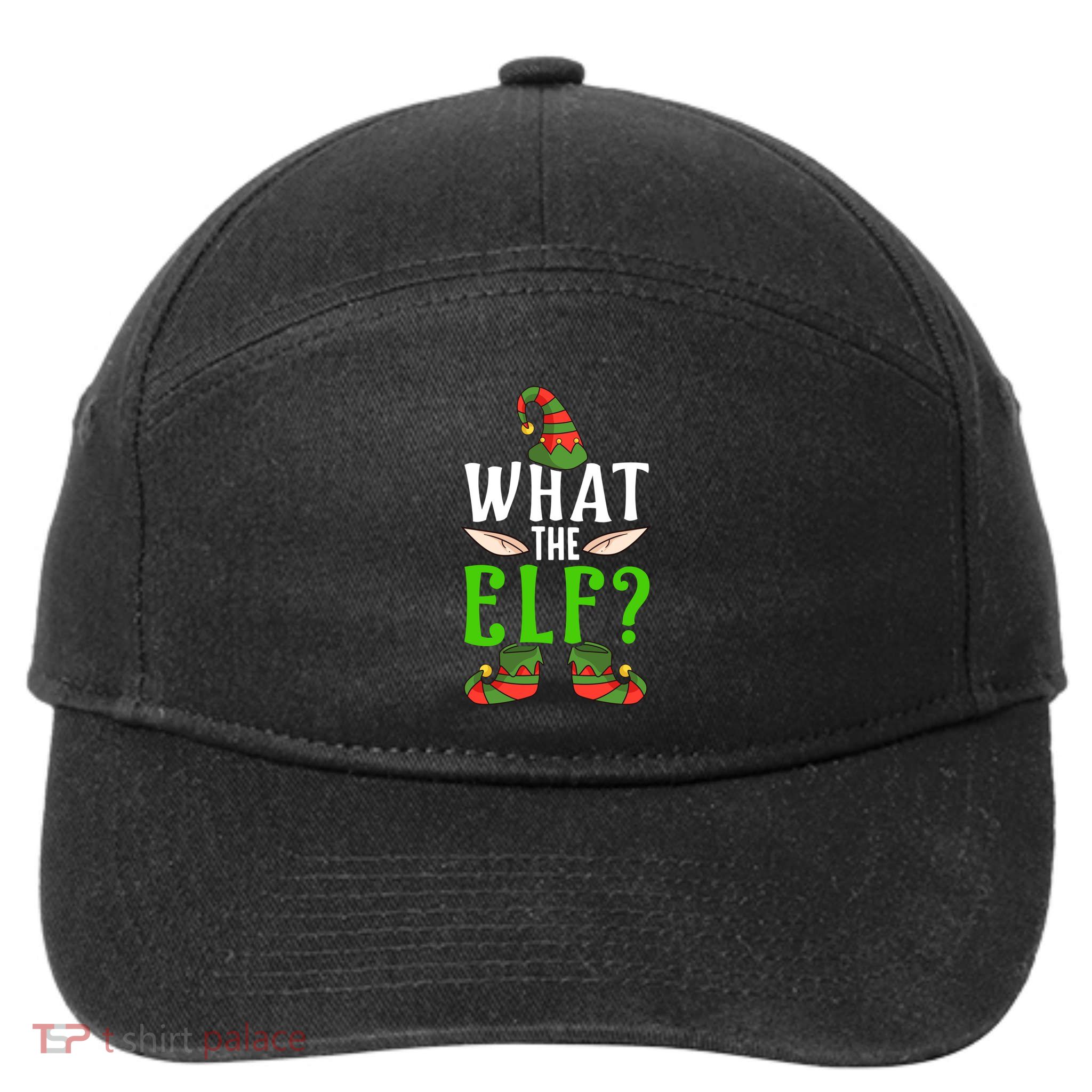 What The Elf Funny Ears No Swearing Christmas Meaningful Gift 7-Panel Snapback Hat