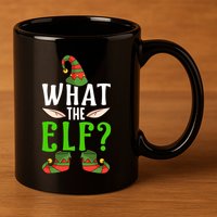 What The Elf Funny Ears No Swearing Christmas Meaningful Gift 11oz C Handle Ceramic Mug
