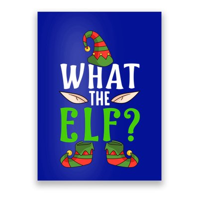 What The Elf Funny Ears No Swearing Christmas Meaningful Gift Poster