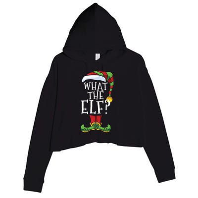 What The Elf? Family Matching Christmas Group Gift Pajama Gift Crop Fleece Hoodie