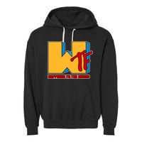 WTF Happened To The Music Funny Garment-Dyed Fleece Hoodie