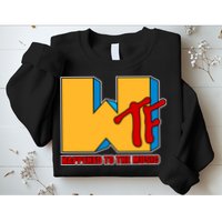 WTF Happened To The Music Funny Sweatshirt