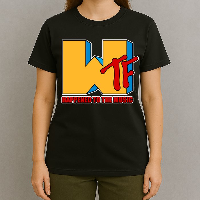 WTF Happened To The Music Funny T-Shirt