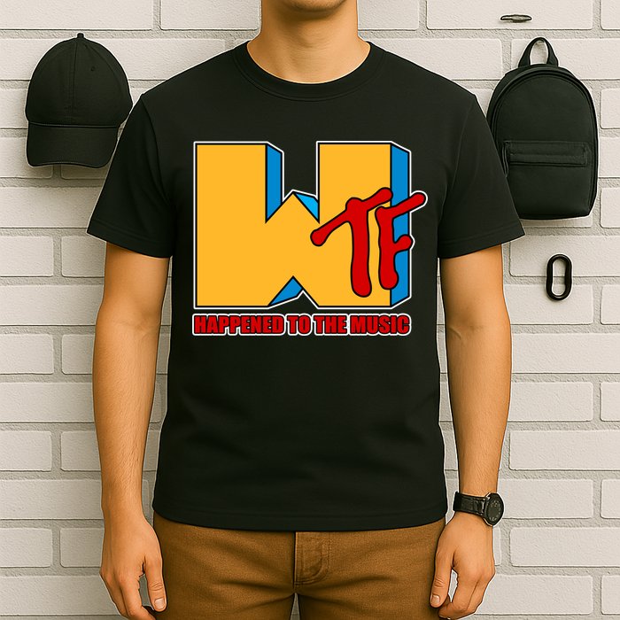 WTF Happened To The Music Funny T-Shirt