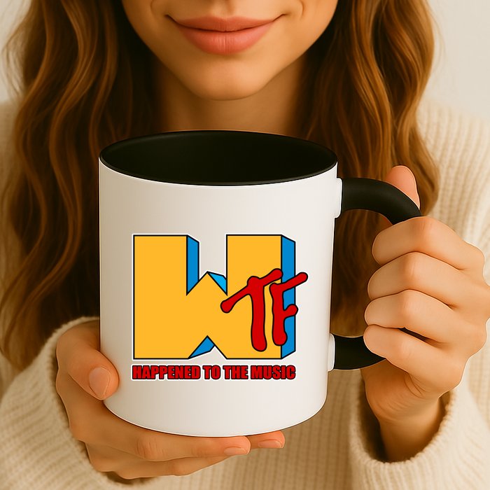 WTF Happened To The Music Funny Mug