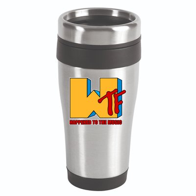 WTF Happened To The Music Funny 16oz Travel Tumbler