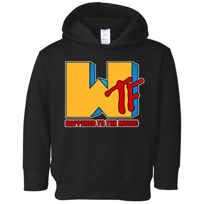 WTF Happened To The Music Funny Toddler Hoodie
