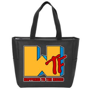 WTF Happened To The Music Funny Zip Tote Bag