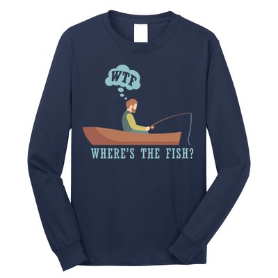 WTF Where The Fish Long Sleeve Shirt