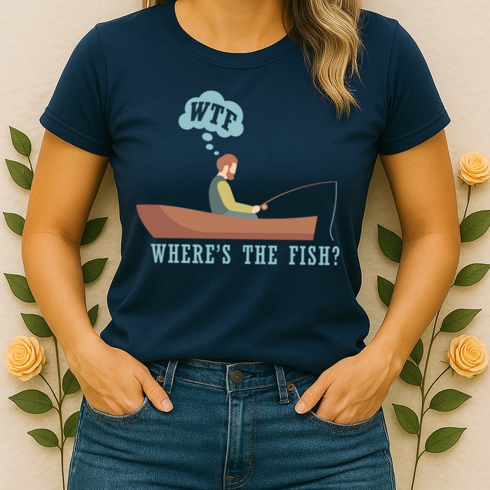 WTF Where The Fish Womens T-Shirt
