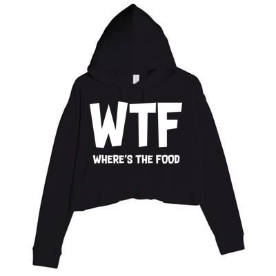 WTF Where's The Food Crop Fleece Hoodie