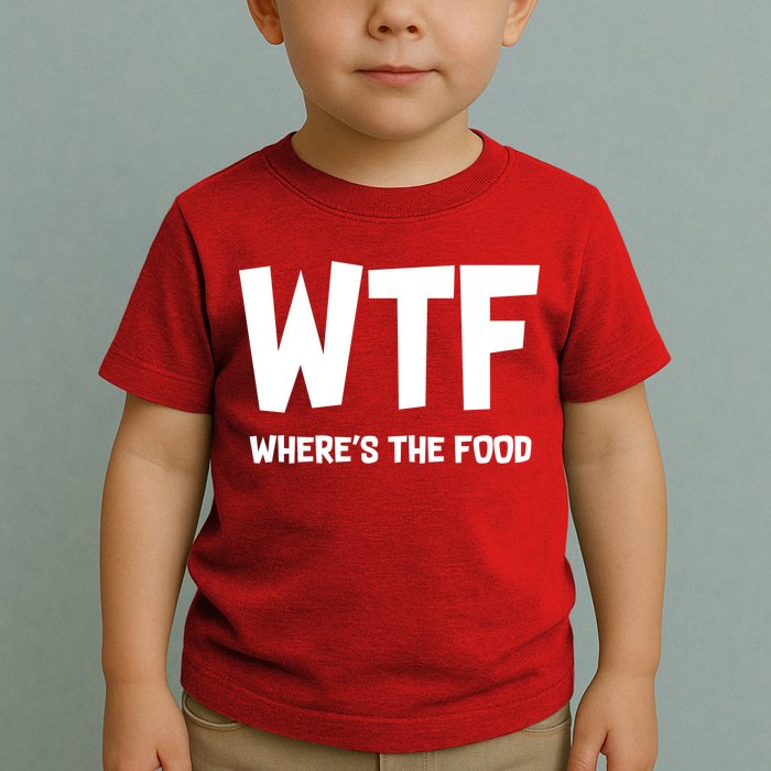 WTF Where's The Food Toddler T-Shirt